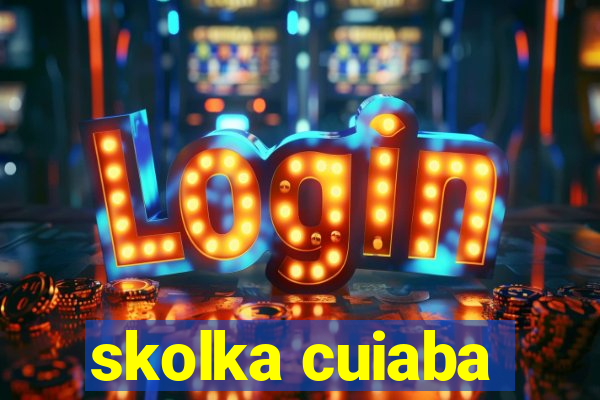 skolka cuiaba